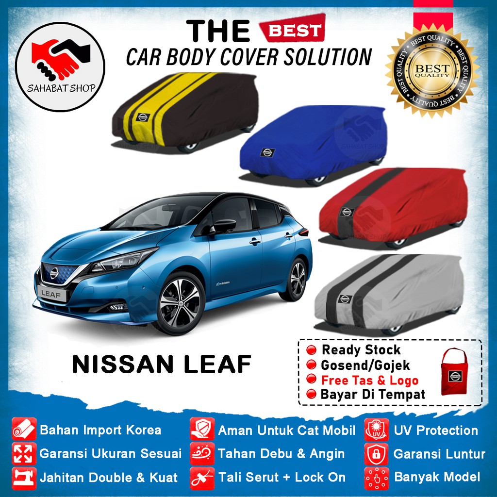 Sahabat Body Cover Mobil Leaf / Sarung Penutup Nissan Leaf Outdoor 2010 2011 2012 2013 2014 2015 2016 2017 2018 2019 2020 2021 2022 / Tutup Selimut Mantel Pelindung Kerudung Pembungkus Kerodong Mantol Mobil Leaf Waterproof Anti Air Model Biru