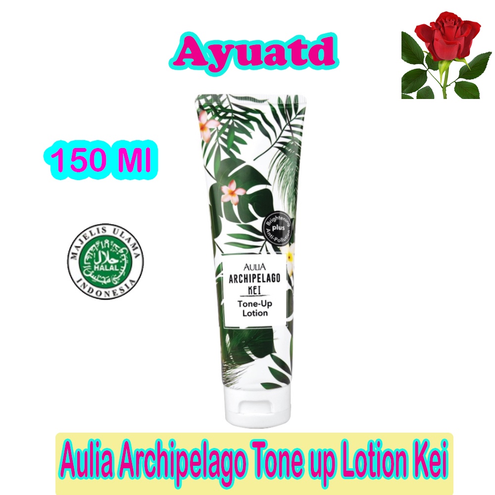 Aulia Archipelago Tone up Lotion 150 ML Brightening Plus Anti-Pollution