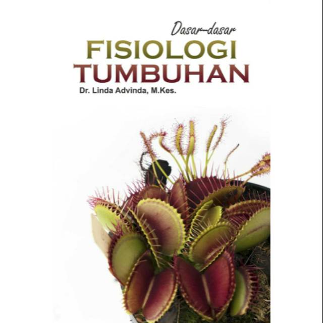 

NEW - BUKU Dasar - Dasar Fisiologi Tumbuhan.