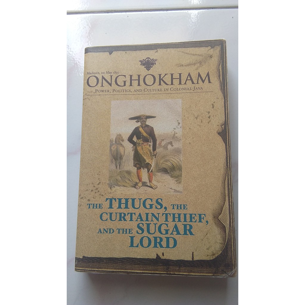 The Thugs, The Curtain Thief, And The Sugar Lord - ONGHOKHAM