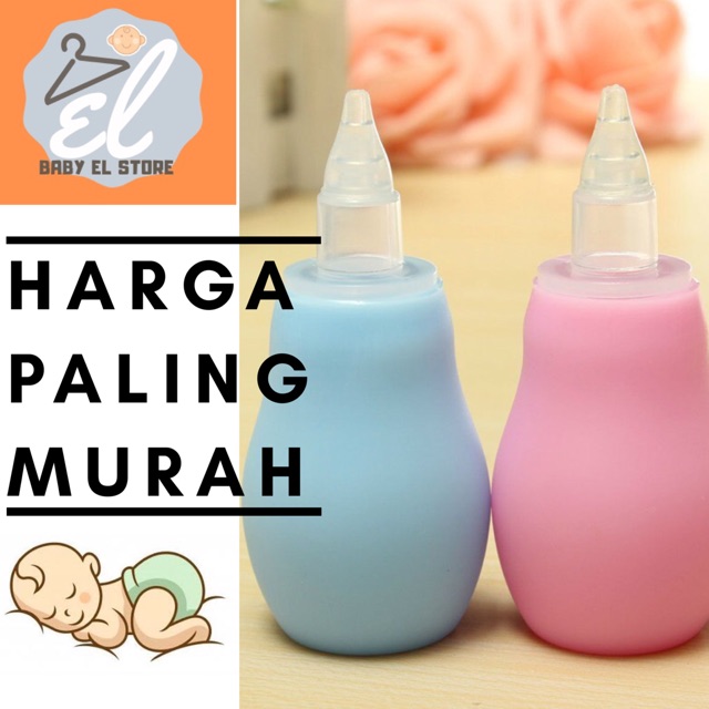 [BABY EL STORE] Alat Sedot Hisap Ingus Bayi Anak Baby Kids Nose Cleaner Nasal Respirator