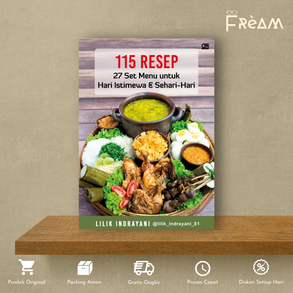 Buku Masak 115 Resep : 27 Set Menu Lengkap Hits Di Instagram Untuk Hari Istimewa & Sehari - hari by 