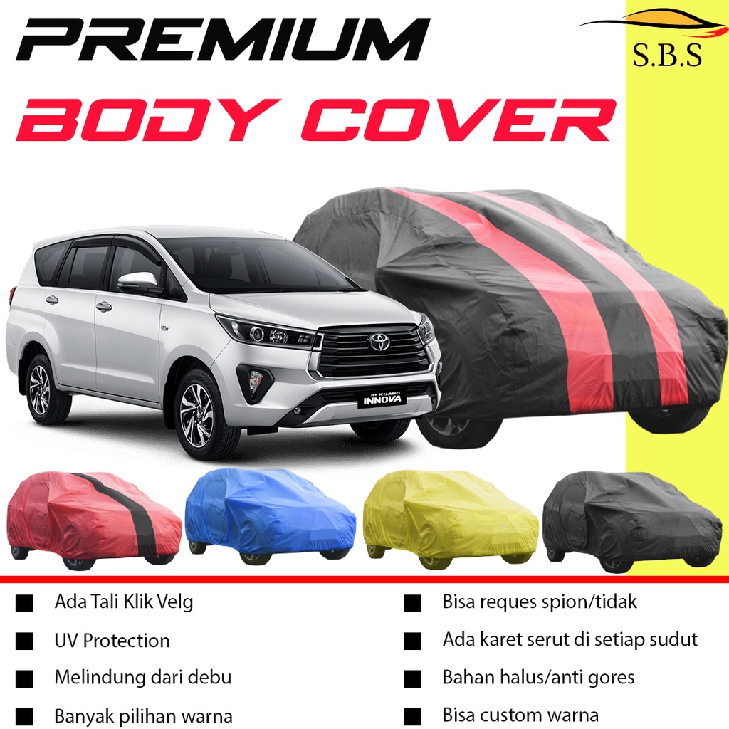 Body Cover Mobil innova Sarung Mobil innova Kijang innova/innova reborn/new innova/all new innova/innova 2022/innova lama/kijang long/kijang lgx/kijang krista/kijang super