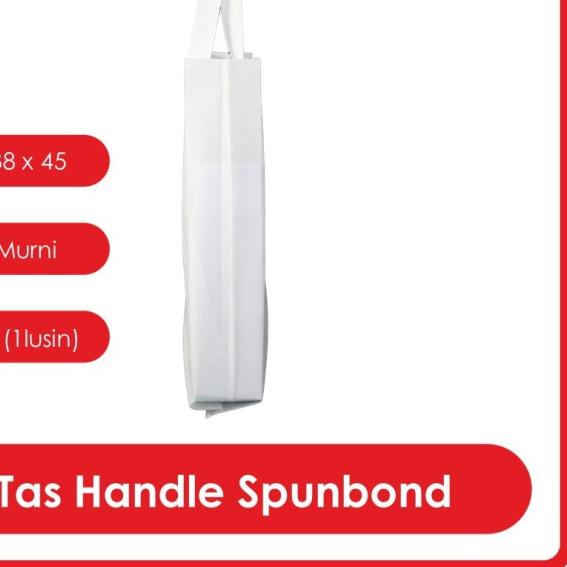 

GOODIE BAG SPUNBOND HANDLE LUSINAN 38x45 / Tas Press Handle (Putih)