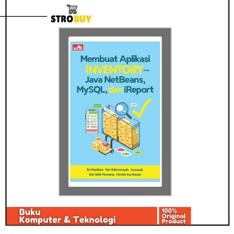 Membuat Aplikasi Inventory Dengan Java Netbeans Mysql Dan Ireport Shopee Indonesia 6352