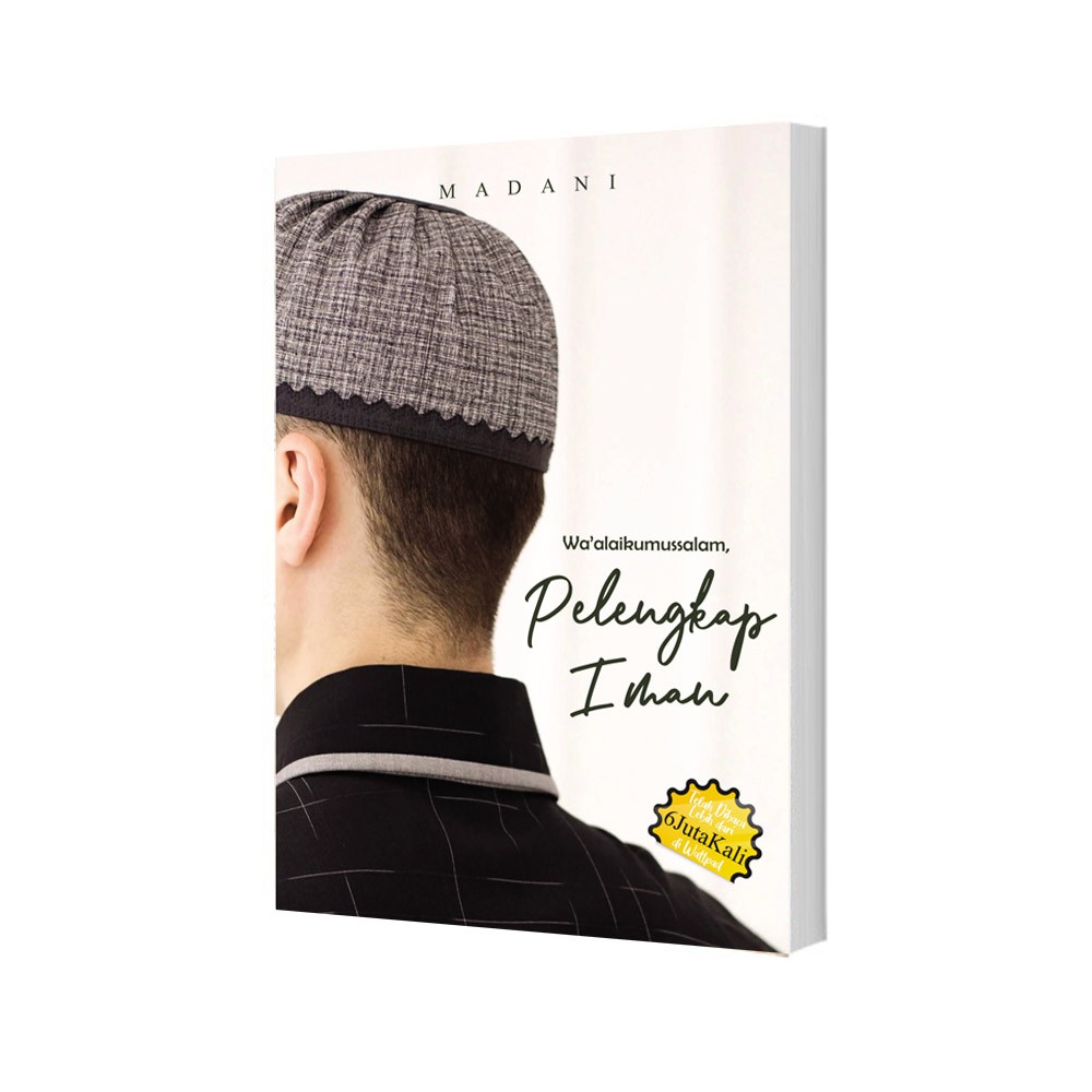 WA’ALAIKUMUSSALAM, PELENGKAP IMAN