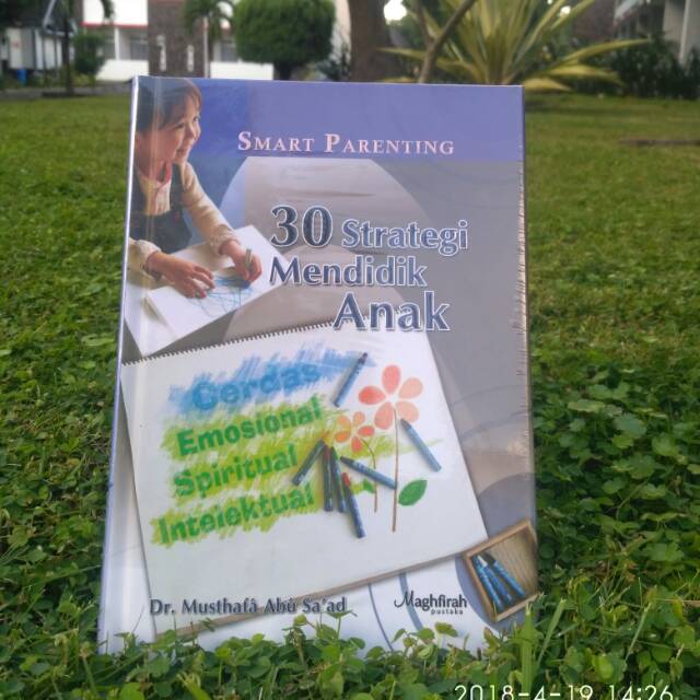 Smart Parenting 30 Strategi Mendidik Anak