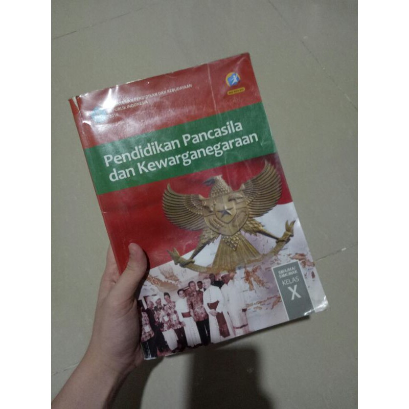 BUKU PKN PENDIDIKAN PANCASILA DAN KEWARGANEGARAAN KELAS X 10 KURIKULUM 2013 REVISI