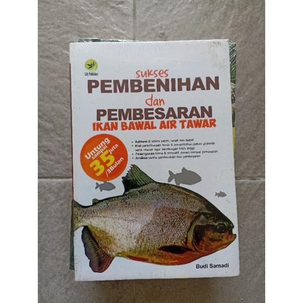 Buku Sukses Pembenihan dan Pembesaran Ikan Bawal Air Tawar
