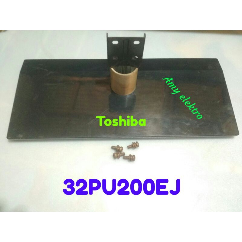 Kaki Dudukan TV Toshiba 32PU200EJ "Kaki Tv Toshiba 32PU200EJ