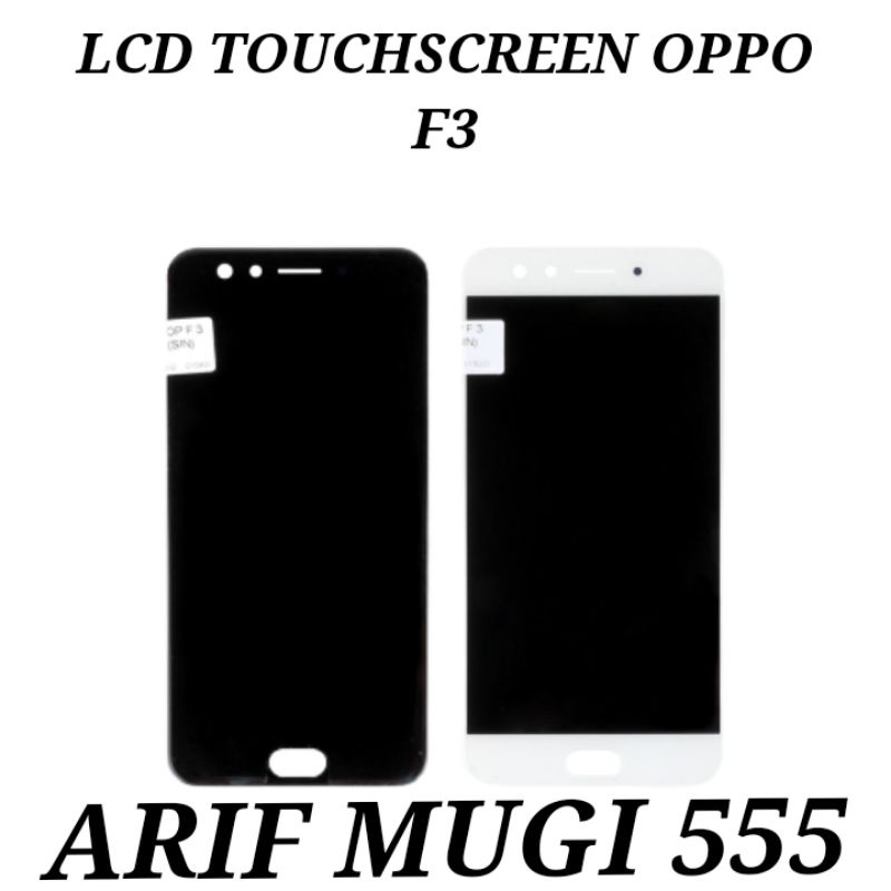 LCD OPPO F3/LCD TOUCHSCREEN FULLSET OPPO F3 ORIGINAL