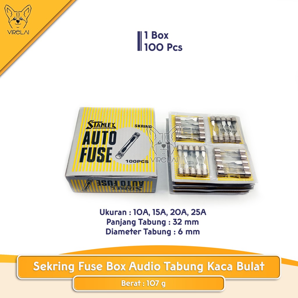 [100 PCS] Sekring Fuse Box Audio Tabung Stanley Kaca Bulat 10A 15A 20A 25A 1Box