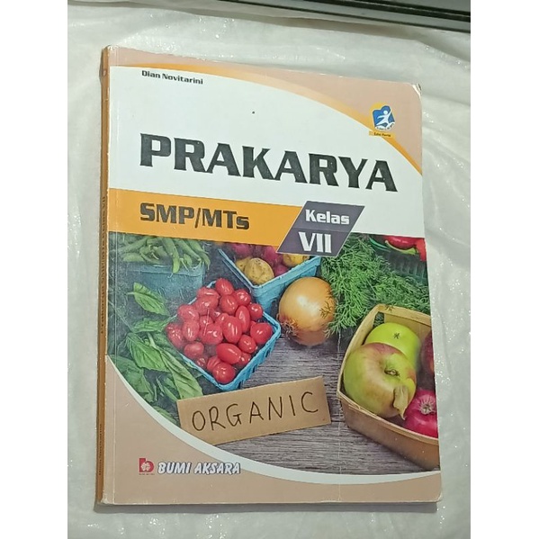 BUKU PRAKARYA KELAS 1SMP BUMI AKSARA KURIKULUM 2013 REVISI [BUKU BEKAS]