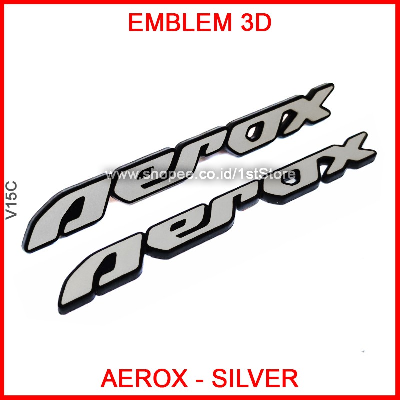 EMBLEM AEROX SILVER STICKER 3D LOGO YAMAHA NVX 155 INDONESIA MEREK BODI TIMBUL NOT ASLI ORI ORIGINAL