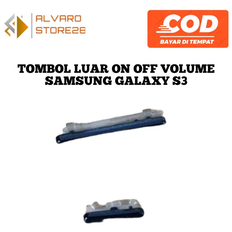 Tombol Luar On Off + Volume Samsung Galaxy S3 i9300 Original