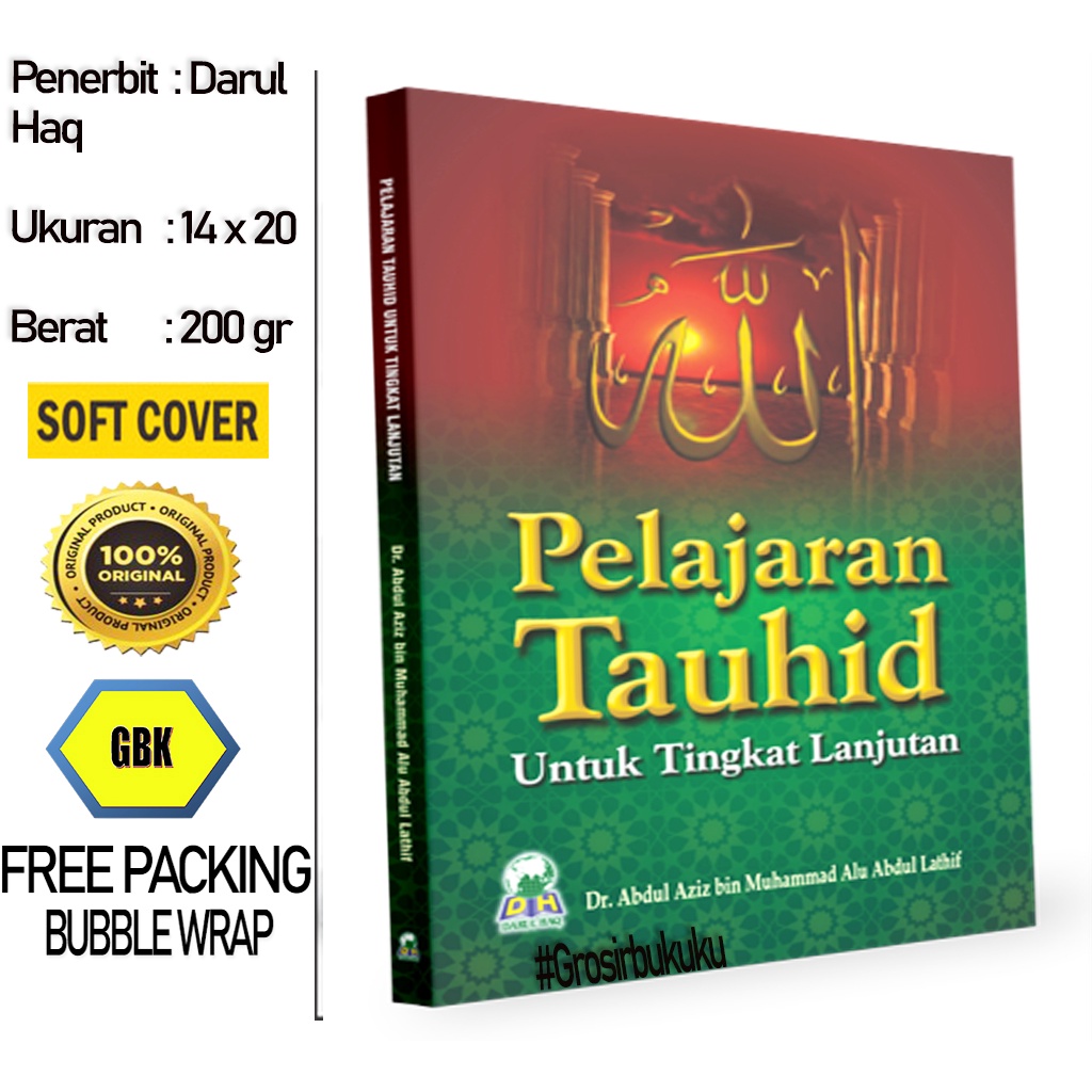 Buku Pelajaran Tauhid Untuk Tingkat Lanjutan - Darul Haq