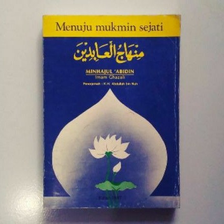 MINHAJUL 'ABIDIN MENUJU MUKMIN SEJATI