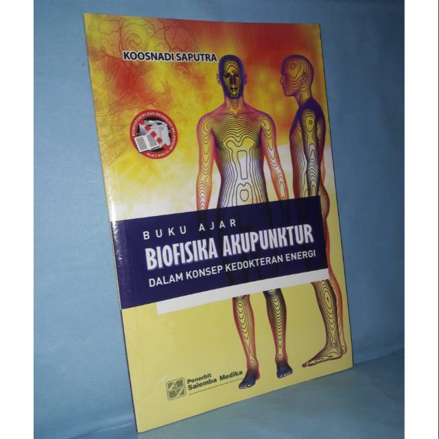 

BUKU AJAR BIOFISIKA AKUPUNTUR DALAM KONSEP KEDOKTERAN ENEGI.ASLIl
