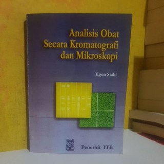 Jual ANALISIS OBAT SECARA KROMATOGRAFI DAN MIKROSKOPI EGON STAHL