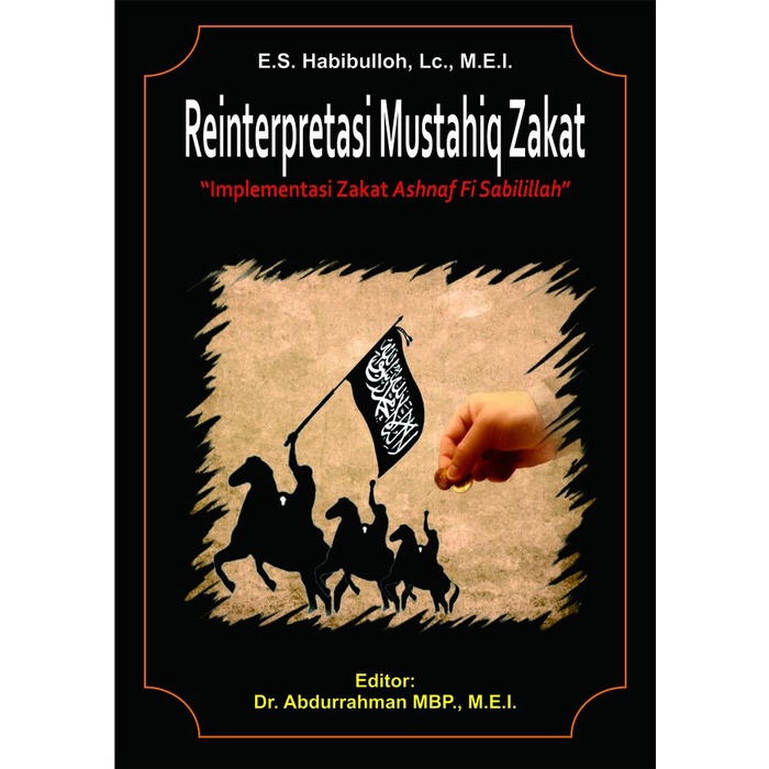 

Buku Implementasi Pengalokasian Zakat pada Ashnaf Fi sabilillah