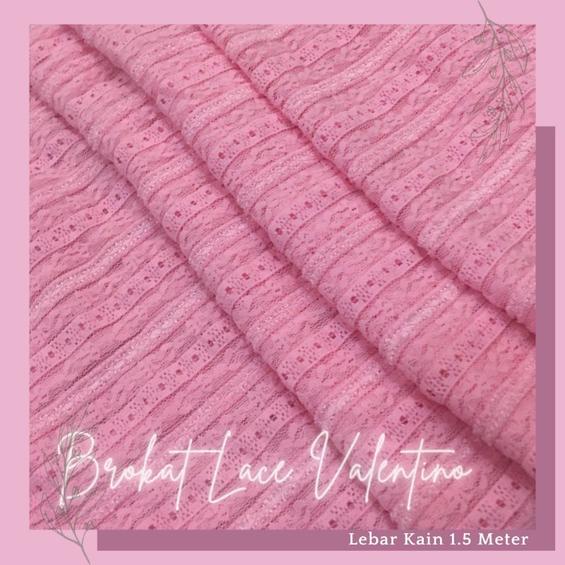 Bahan Kain Brokat Lace Valentino Warna Pink Fanta