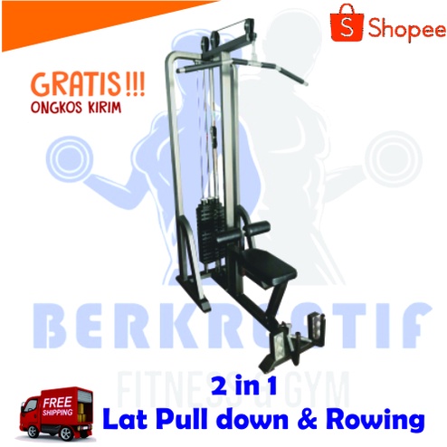Alat Fitness Lat Pull Down + Rowing Machine