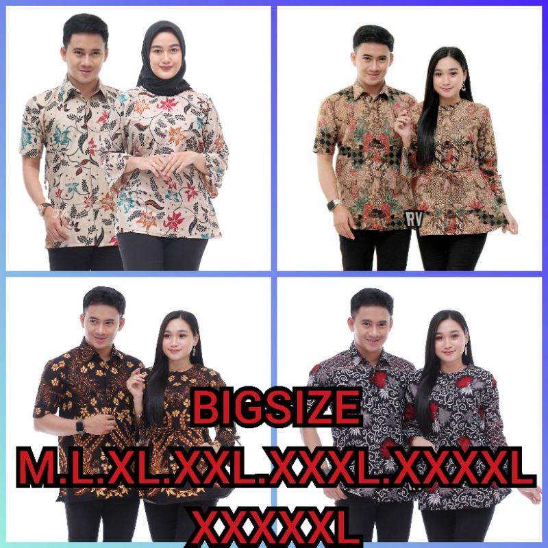 Batik jumbo BIG SIZE JUMBO XXL XXXL 3L 4L 5L MURAH BATIK JUMBO COUPLE &quot;M,L,XL,XXL,XXXL,XXXXL,XXXXXL