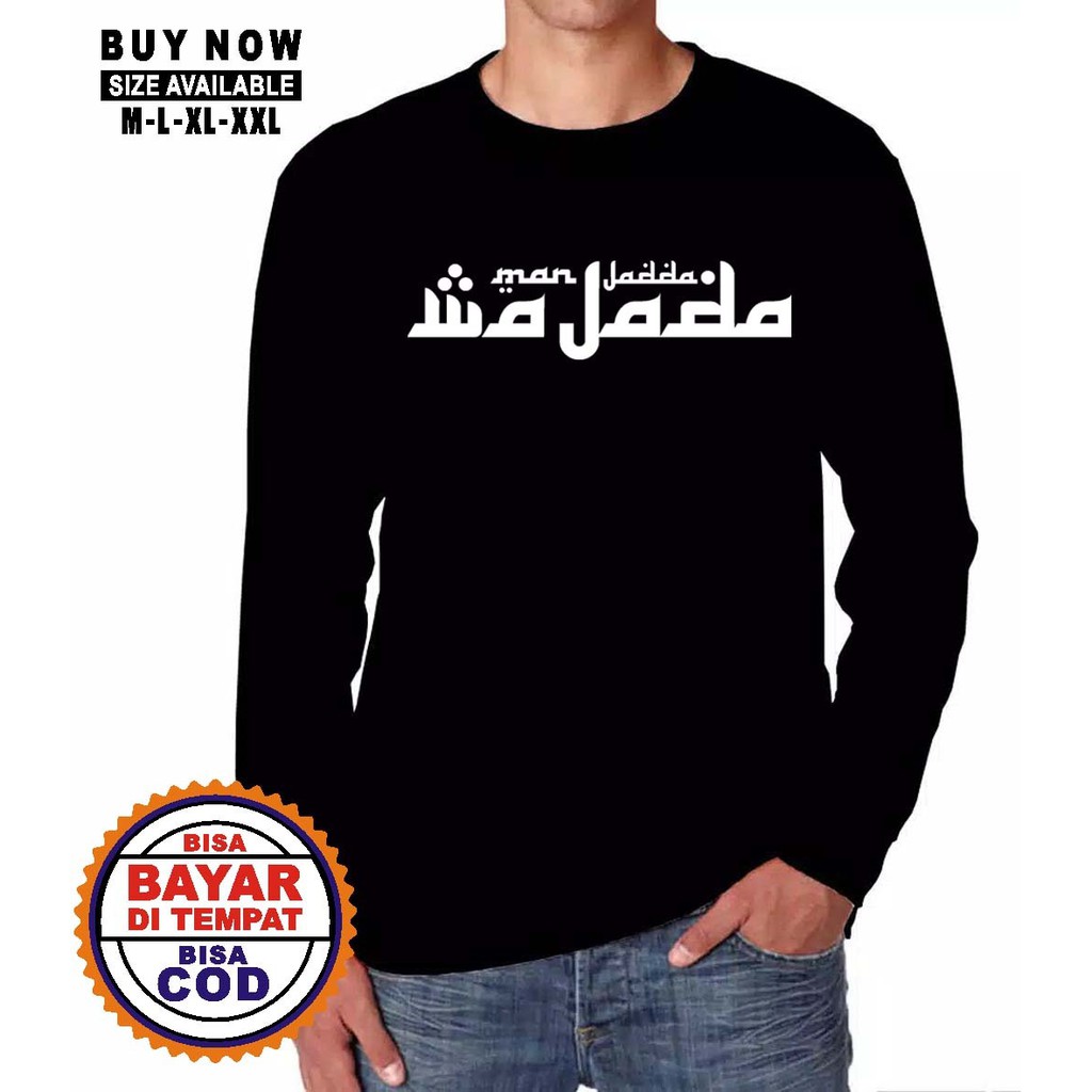 Tshirt Kaos Dakwah Model Arab Man Jadda Wajada Lengan Panjang Shopee Indonesia