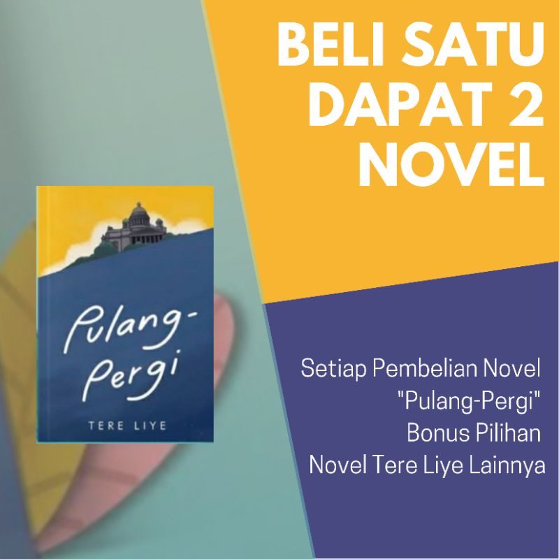 Novel Pulang - Pergi bonus 1 Novel