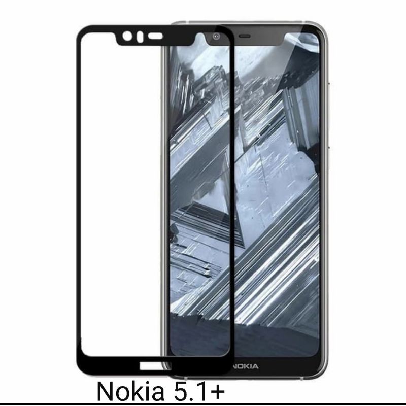 Nokia 5.1+ Tempered Glass Full Layar Anti Gores Kaca