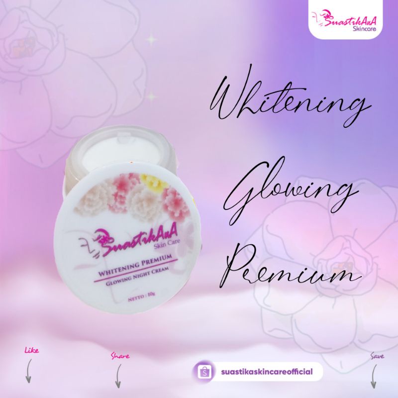 Night Krim Glowing Premium / Glamour Suastikana Skincare - Suastika Suastikana Skincare Official