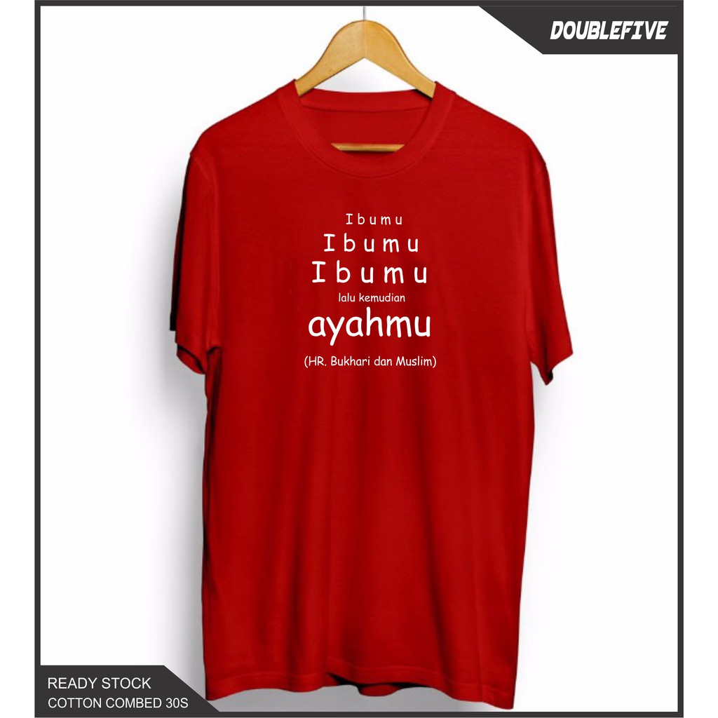 Kaos Distro Kaos Dakwah Kaos Islami Kaos Ibumu Kaos Cotton Combed 30S Premium