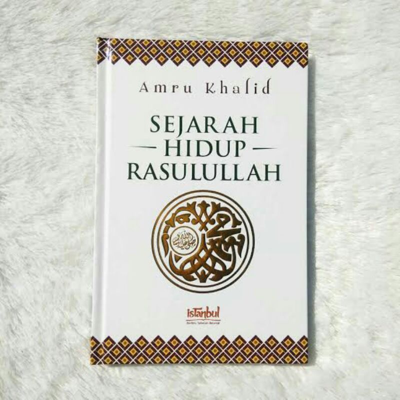 Sejarah Hidup Rasulullah
