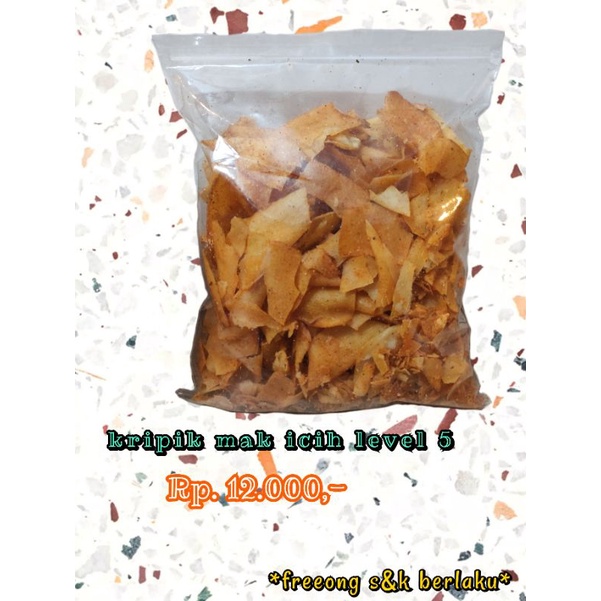 

Kripik mak icih level 5