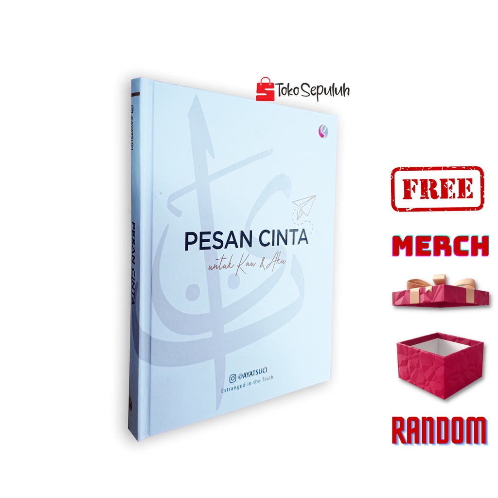 BUKU MOTIVASI ISLAM - BUKU ISLAMI - PESAN CINTA UNTUK KAU DAN AKU By @AyatSuci