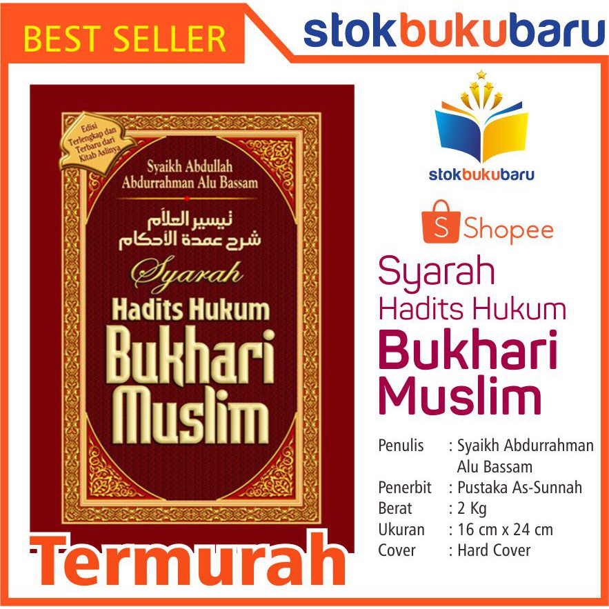 Buku Syarah Hadits Hukum Bukhari Muslim