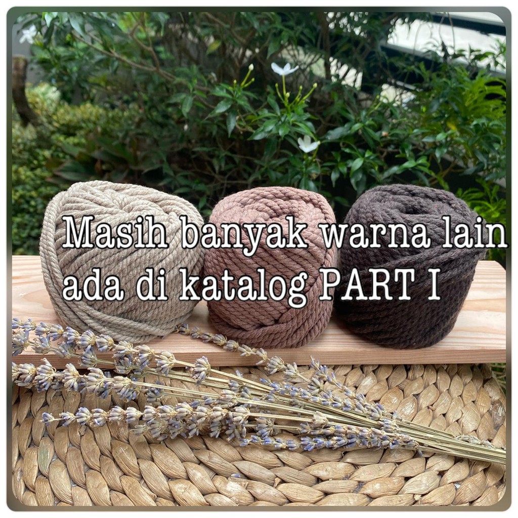 tali katun 4mm macrame 100gr ( PART 2 )