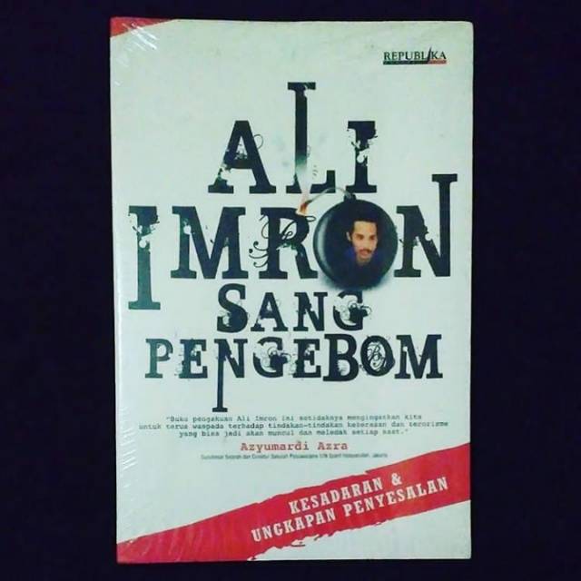 ALI IMRON SANG PENGEBOM
Kesadaran & Ungkapan Penyesalan