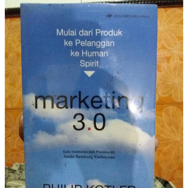 

Mulai dari Produk le Pelanggan ke Human Spirit MARKETING 3.0