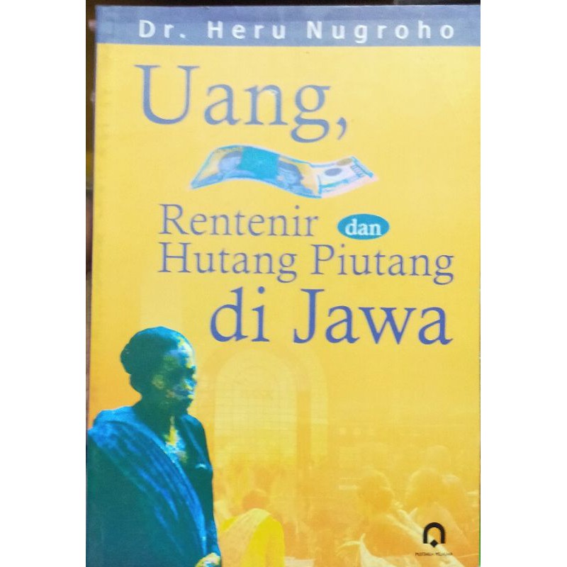 UANG, RENTENIR dan HUTANG PIUTANG di JAWA