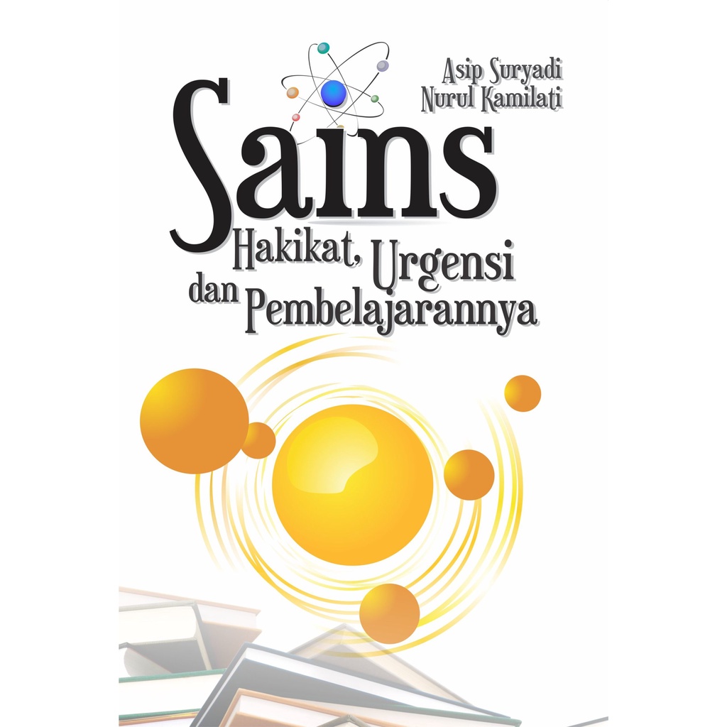 Jual Buku Sains Hakikat Urgensi Dan Pembelajarannya Original