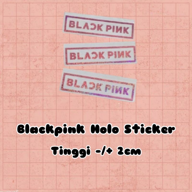 Stiker Cutting Hologram Blackpink Logo