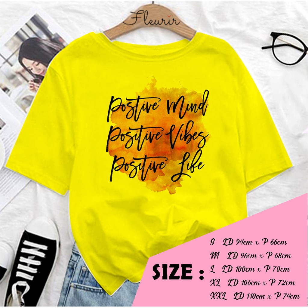 FLEURIR - KAOS WANITA DEWASA POSITIVE LENGAN PENDEK TUMBLR TEE UNISEX