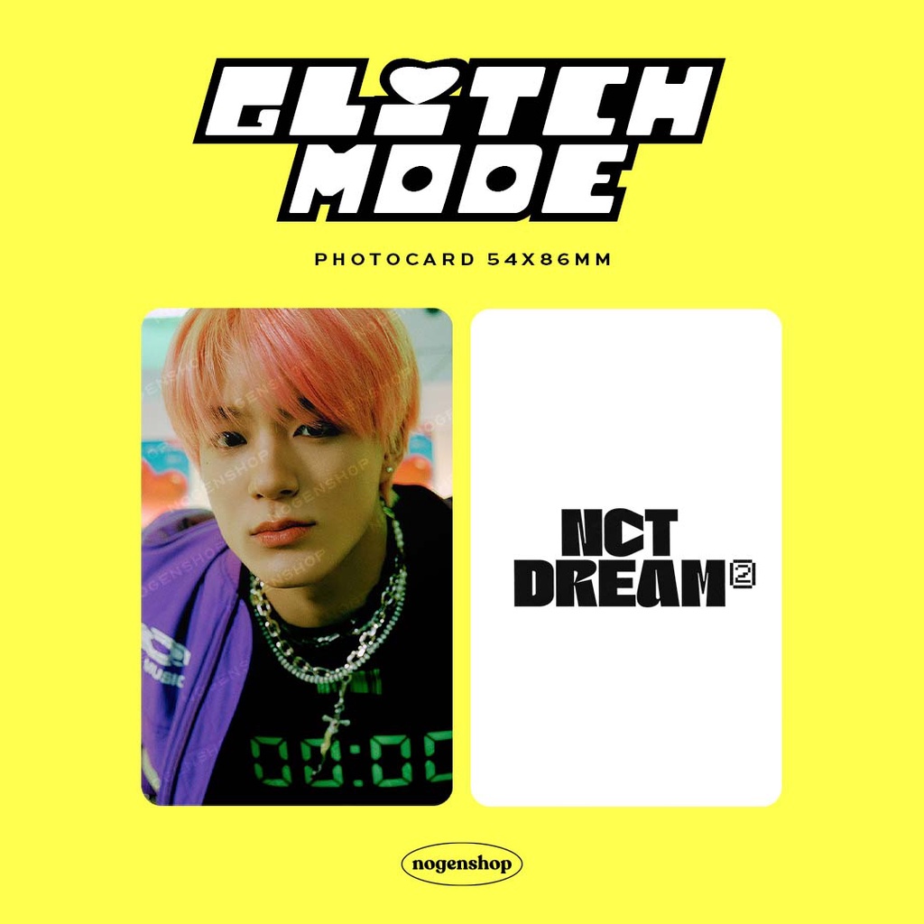 [UNOFFICIAL/FANMADE] PHOTOCARD PC NCT DREAM GLITCH MODE [MV VER.]