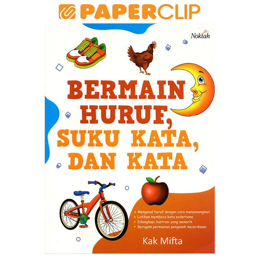 BERMAIN HURUF SUKU KATA & KATA