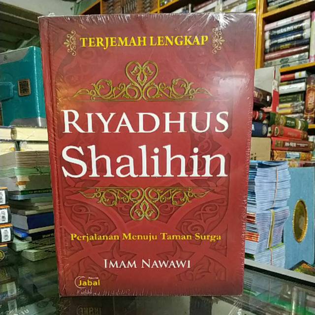 TERJEMAH LENGKAP RIYADHUS SHALIHIN IMAM NAWAWI