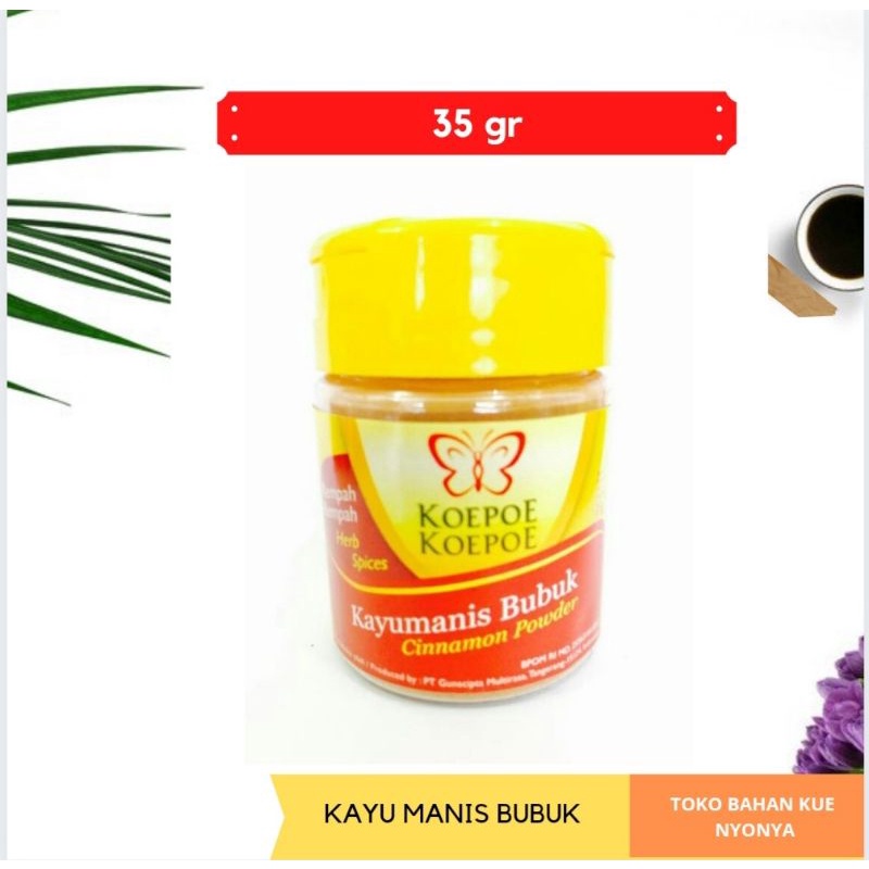 

KAYU MANIS BUBUK KUPU