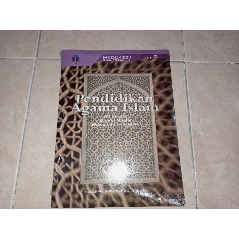 BUKU BMP PENDIDIKAN AGAMA ISLAM EDISI 2 UNIVERSITAS TERBUKA