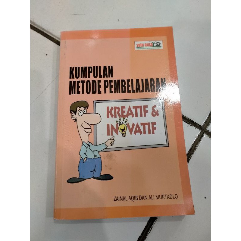 Kumpulan Metode Pembelajaran Kreatif dan Inovatif - Zainal Aqib