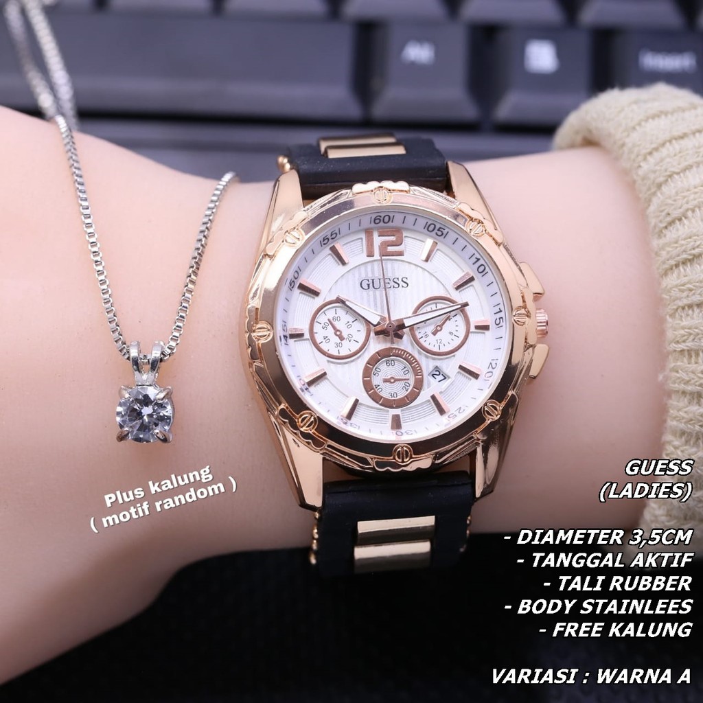 JAM TANGAN WANITA GUESS TALI RUBBER BODY BULAT TANGGAL AKTIF FREE KALUNG